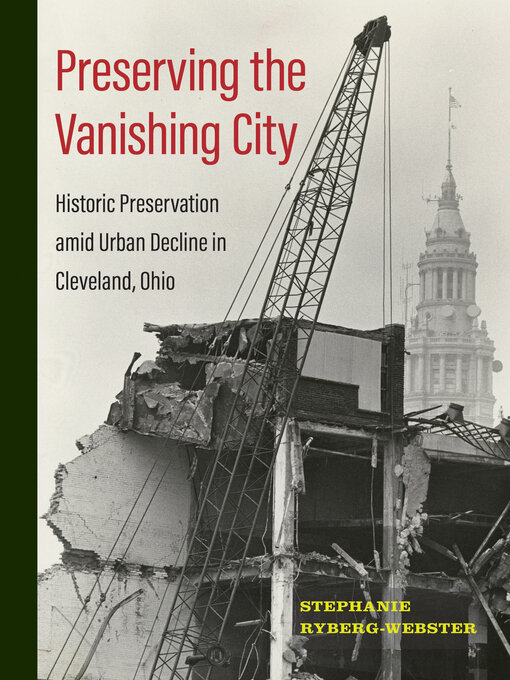 Title details for Preserving the Vanishing City by Stephanie Ryberg-Webster - Available